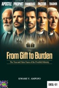 Cover-Bild zum Titel 'From Gift to Burden (December 8 Spiritual Liberation Series, #51)' von 'Prince Karpos, Kwame Y Ampofo'