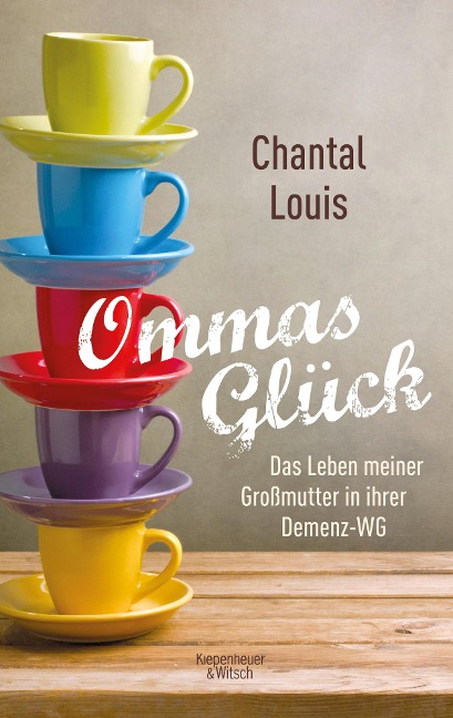 Ommas Glück - Chantal Louis