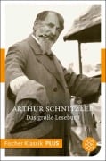Cover-Bild zum Titel 'Das große Lesebuch' von 'Arthur Schnitzler'