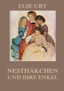 Cover-Bild zum Titel 'Nesthäkchen und ihre Enkel' von 'Else Ury'