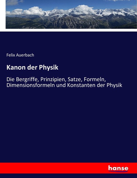 Kanon der Physik - Felix Auerbach