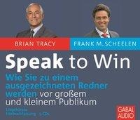 Speak to win - Brian Tracy, Frank M. cheelen