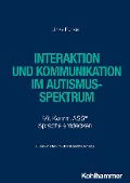 Cover-Bild zum Titel 'Interaktion und Kommunikation im Autismus-Spektrum' von 'Ulrike Funke'