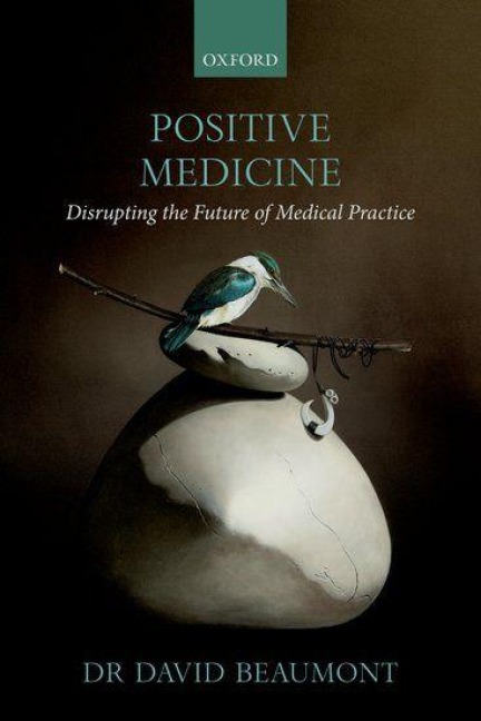 Positive Medicine - David Beaumont
