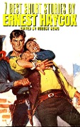 Cover-Bild zum Titel '7 best short stories by Ernest Haycox' von 'Ernest Haycox, August Nemo'