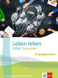 Leben leben Eingangsklasse. Ausgabe Baden-Württemberg Berufliche Gymnasien - 