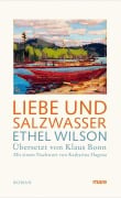 Cover-Bild zum Titel 'Liebe und Salzwasser' von 'Ethel Wilson'
