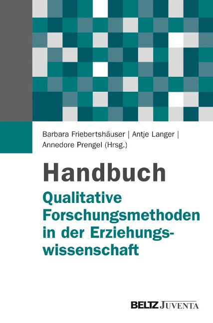 Handbuch Qualitative Forschungsmethoden in der Erziehungswissenschaft - 
