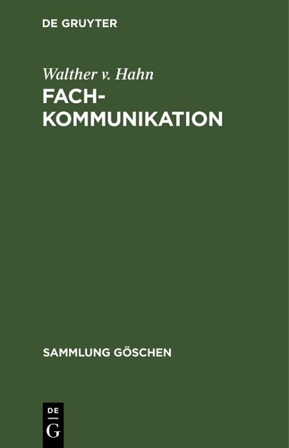 Fachkommunikation - Walther V. Hahn