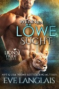 Wenn ein Löwe Sucht (Deutsche Lion's Pride, #12) - Eve Langlais