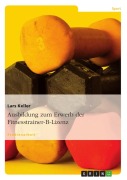 Cover-Bild zum Titel 'Ausbildung zum Erwerb der Fitnesstrainer-B-Lizenz' von 'Lars Keller'