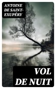 Cover-Bild zum Titel 'Vol de nuit' von 'Antoine de Saint-Exupéry'