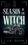Cover-Bild zum Titel 'Season Of The Witch' von 'Ljk Oliva, L. J. K. Oliva'
