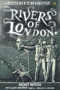 Cover-Bild zum Titel 'Rivers of London 02. Night Witch' von 'Ben Aaronovitch, Andrew Cartmel'