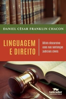 Linguagem e Direito - Daniel César Franklin Chacon