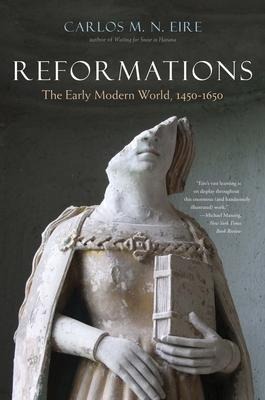 Reformations - Carlos M N Eire