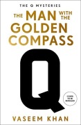Cover-Bild zum Titel 'The Man with the Golden Compass' von 'Vaseem Khan'