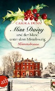 Cover-Bild zum Titel 'Miss Daisy und der Mord unter dem Mistelzweig' von 'Carola Dunn'