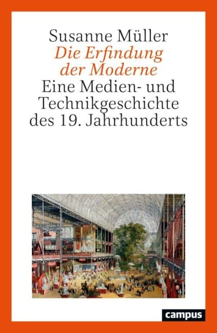 Die Erfindung der Moderne - Susanne Müller