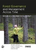 Cover-Bild zum Titel 'Forest Governance and Management Across Time' von 'Erland Mårald, Camilla Sandstrom, Annika Nordin, And Others'