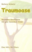 Cover-Bild zum Titel 'Traumoase' von 'Barbara Schmitz'