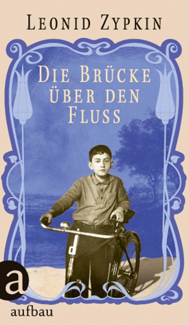 Die Brücke über den Fluss - Leonid Zypkin