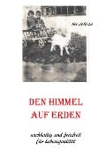 Cover-Bild zum Titel 'Den Himmel auf Erden' von 'Ilse Jedlicka'