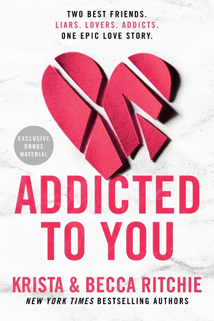 Addicted to You - Krista Ritchie, Becca Ritchie