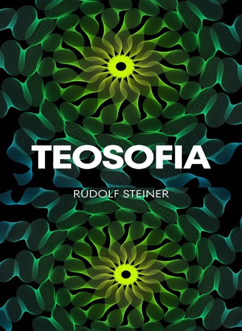 Teosofia - Rudolf Steiner