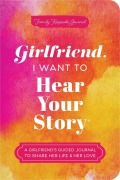 Cover-Bild zum Titel 'Girlfriend, I Want to Hear Your Story' von 'Jeffrey Mason'