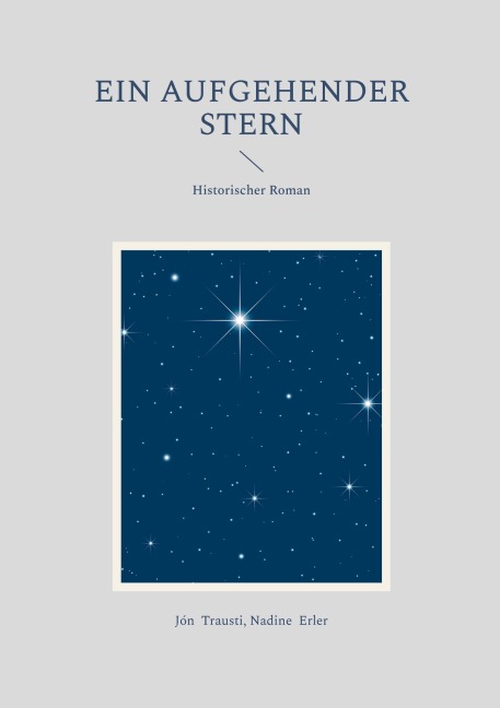 Ein aufgehender Stern - Jón Trausti, Nadine Erler