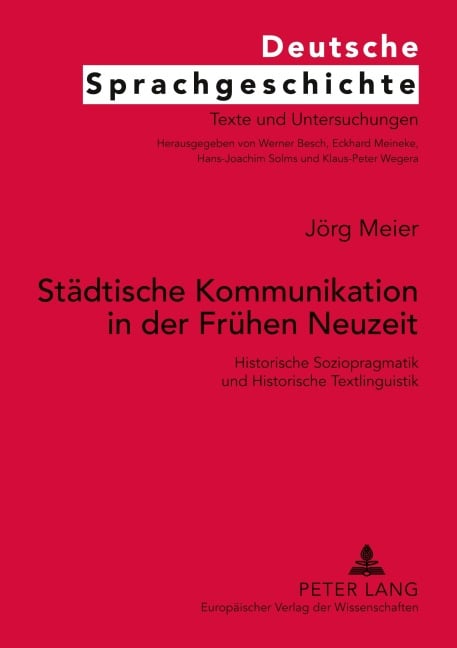 Städtische Kommunikation in der Frühen Neuzeit - Jörg Meier