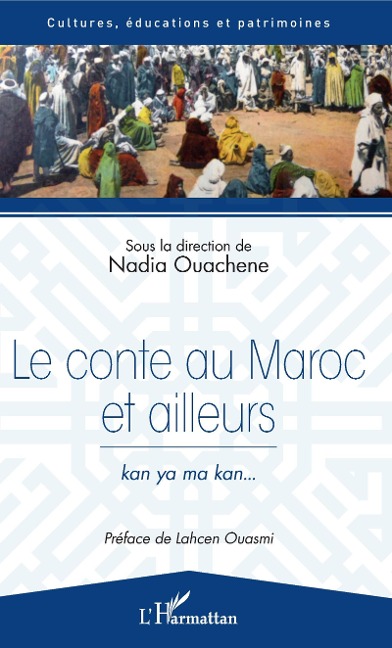 Le conte au Maroc et ailleurs - Ouachene
