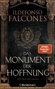 Cover-Bild zum Titel 'Das Monument der Hoffnung' von 'Ildefonso Falcones'