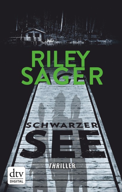Schwarzer See - Riley Sager