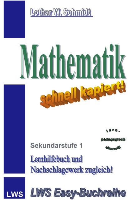 Mathematik-schnell kapiert - Lothar W. Schmidt