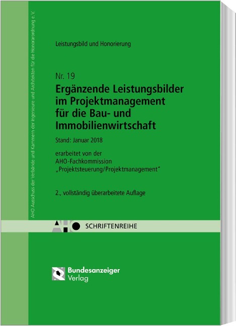 Ergänzende Leistungsbilder im Projektmanagement für die Bau- und Immobilienwirtschaft - 