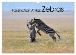 Cover-Bild zum Titel 'Faszination Afrika: Zebras (Wandkalender 2026 DIN A3 quer), CALVENDO Monatskalender' von 'Elmar Weiss'