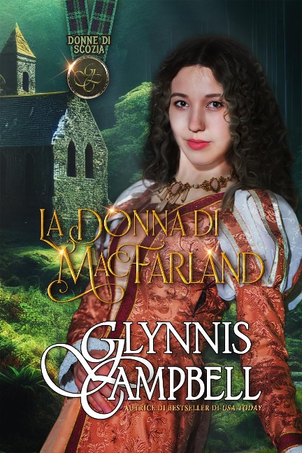 La Donna di MacFarland (Donne di Scozia, #1) - Glynnis Campbell