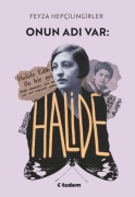 Cover-Bild zum Titel 'Onun Adi Var Halide' von 'Feyza Hepcilingirler'