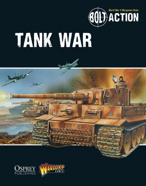 Bolt Action: Tank War - Warlord Games