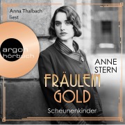Cover-Bild zum Titel 'Fräulein Gold. Scheunenkinder' von 'Anne Stern'