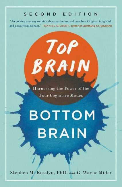 Top Brain, Bottom Brain - Stephen Kosslyn, G Wayne Miller