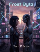 Cover-Bild zum Titel 'Frost Byte' von 'Tom P. Niss'