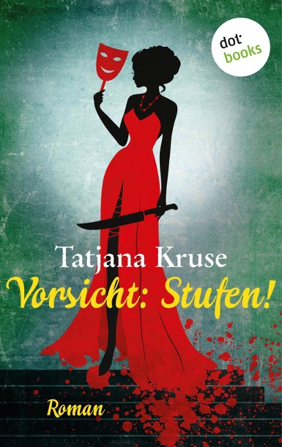 Vorsicht: Stufen! - Tatjana Kruse