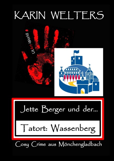 Jette Berger und der Tatort: Wassenberg - Karin Welters