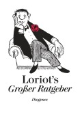 Cover-Bild zum Titel 'Loriots großer Ratgeber' von 'Loriot'
