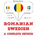 Român¿ - suedez¿: o metod¿ complet¿ - Jm Gardner