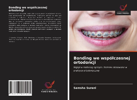 Bonding we wspó¿czesnej ortodoncji - Samsha Surani
