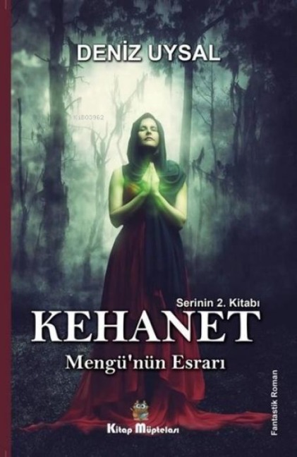 Kehanet - Mengünün Esrari - Deniz Uysal